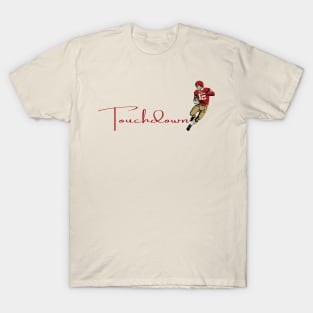 Touchdown 49ers! T-Shirt